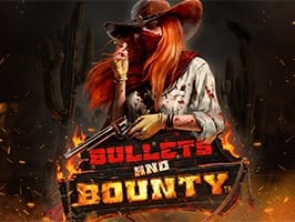 Bullets and Bounty